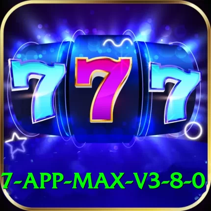 7e777 App Max v3.8.0 - 2