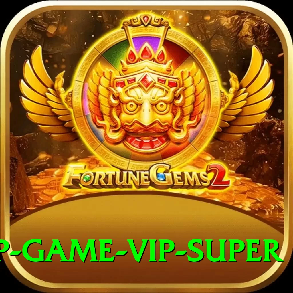 Pak Vip Game - VIP Super - 2