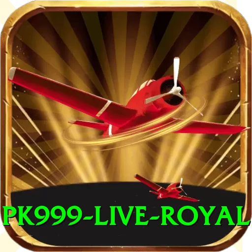 PK999 - Live Royal - 2